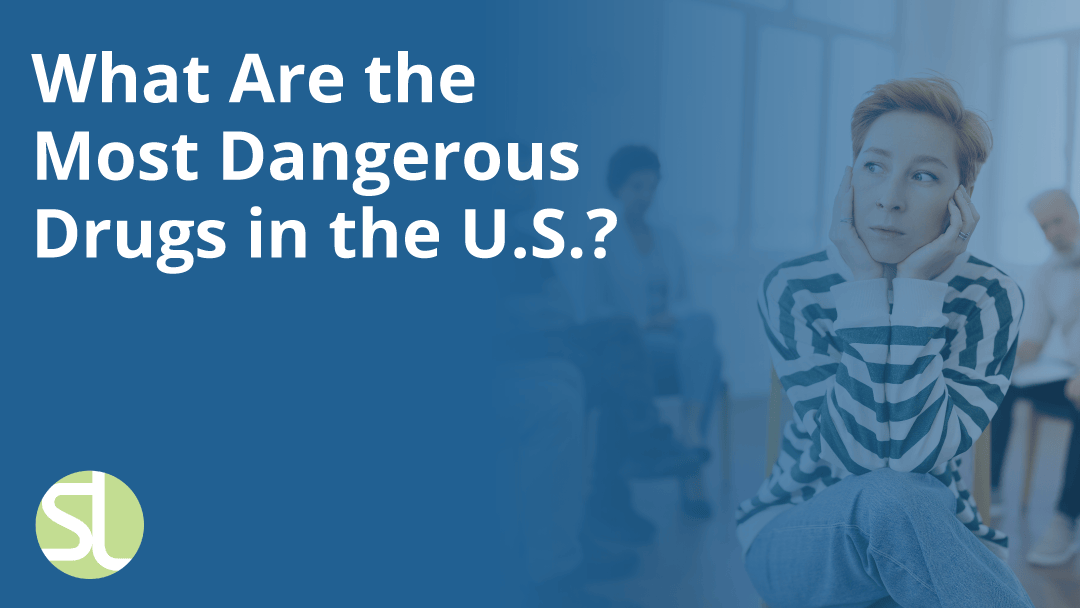 most dangerous drugs